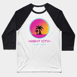 Cherry Popped in Night City Baseball T-Shirt